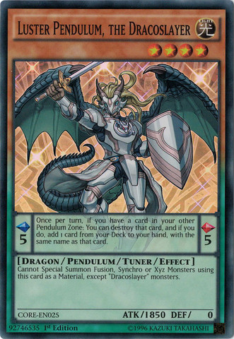 Luster Pendulum, the Dracoslayer [CORE-EN025] Super Rare