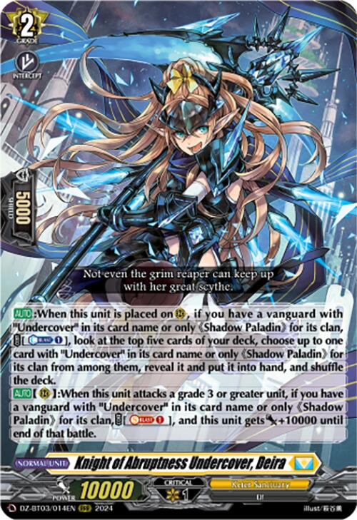 Knight of Abruptness Undercover, Deira (DZ-BT03/014EN) [Dimensional Transcendence]