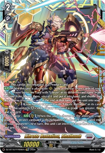 Librate Battalion, Shalhuub (DZ-BT16/FFR09EN) [Parallactic Dawn]