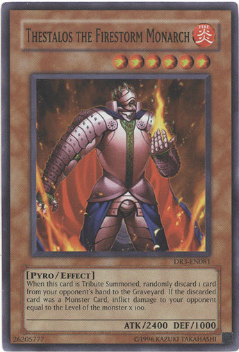 Thestalos the Firestorm Monarch [DR3-EN081] Super Rare